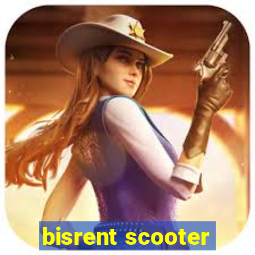 bisrent scooter